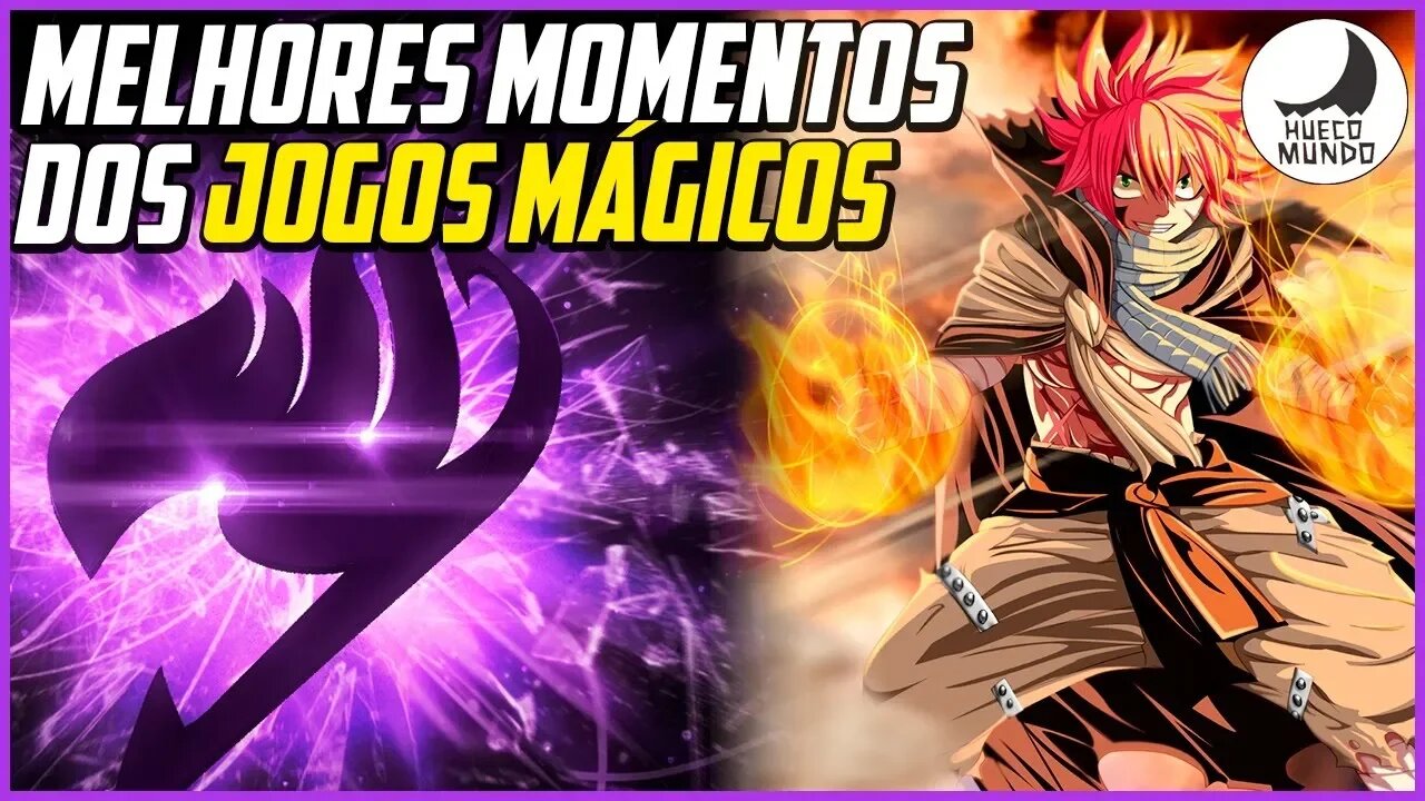 Os Melhores Momentos dos Jogos Mágicos | Fairy Tail