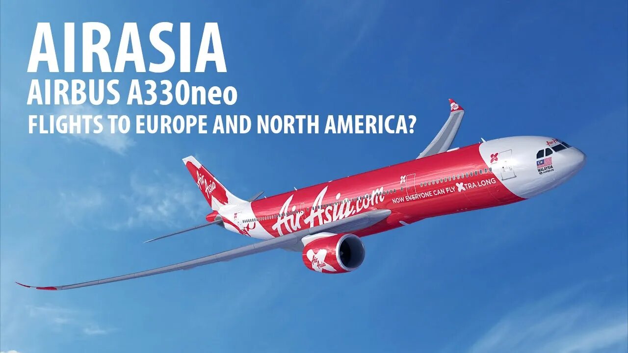 AirAsia's Long Haul Ambitions