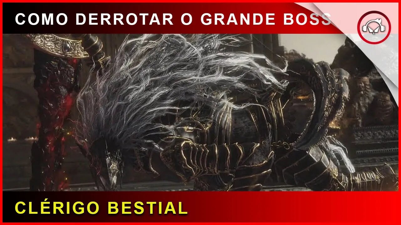 Elden Ring, Boss fight, Como derrotar o boss Clérigo Bestial | super dica