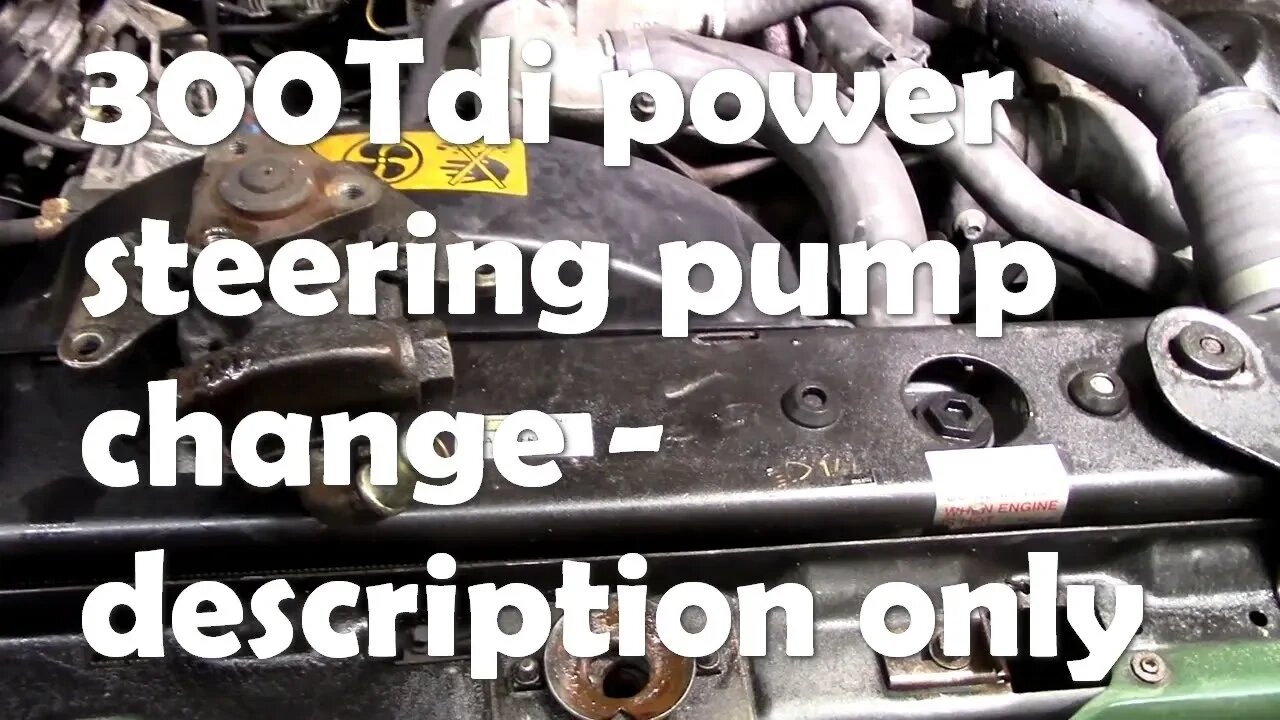 Question answered! How to change a 300tdi power steering pump - description only