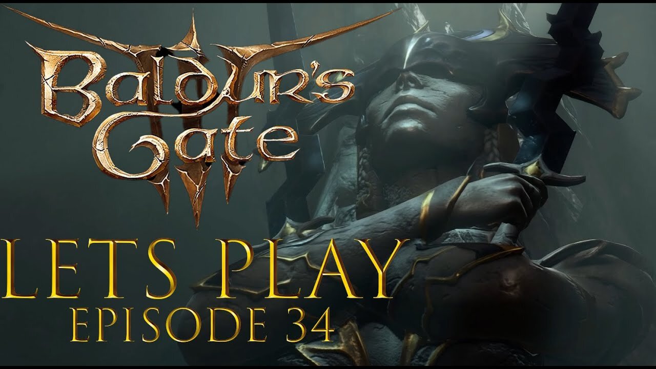 Baldur's Gate 3 Episode 34