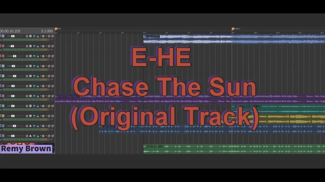 E-HE (Remy Brown) - Chase The Sun