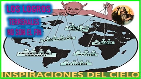 LOS LOGROS TERRENALES NO SON EL FIN - MENSAJE DE DIOS PADRE A INSPIRACIONES DEL CIELO 21JUL22