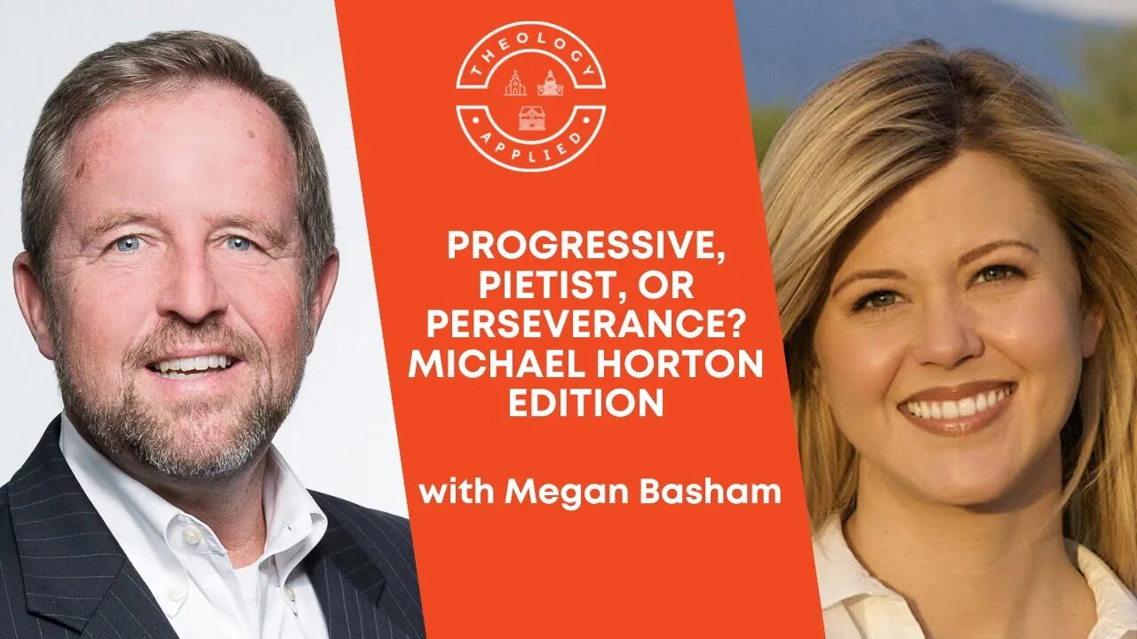 Progressive, Pietist, Or Perseverance? | Michael Horton Edition