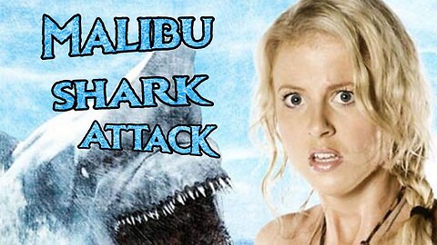 Malibu shark Attack