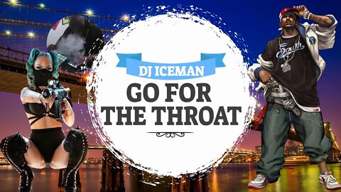 Dj Iceman t (Big Boss Beatz)Go For The Throat