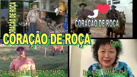 CORAÇÃO DE ROÇA DE DOMINGO E DRª NISE YAMAGUCHI.