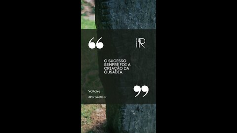 #pararefletir #frases #sucesso #ousadia