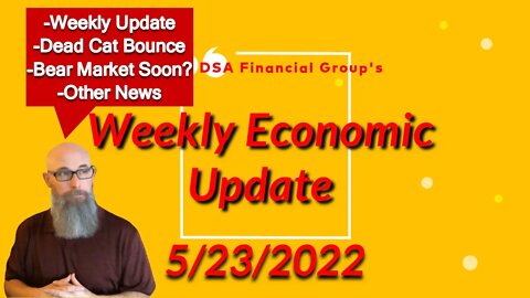 Weekly Update for 5/23/2022