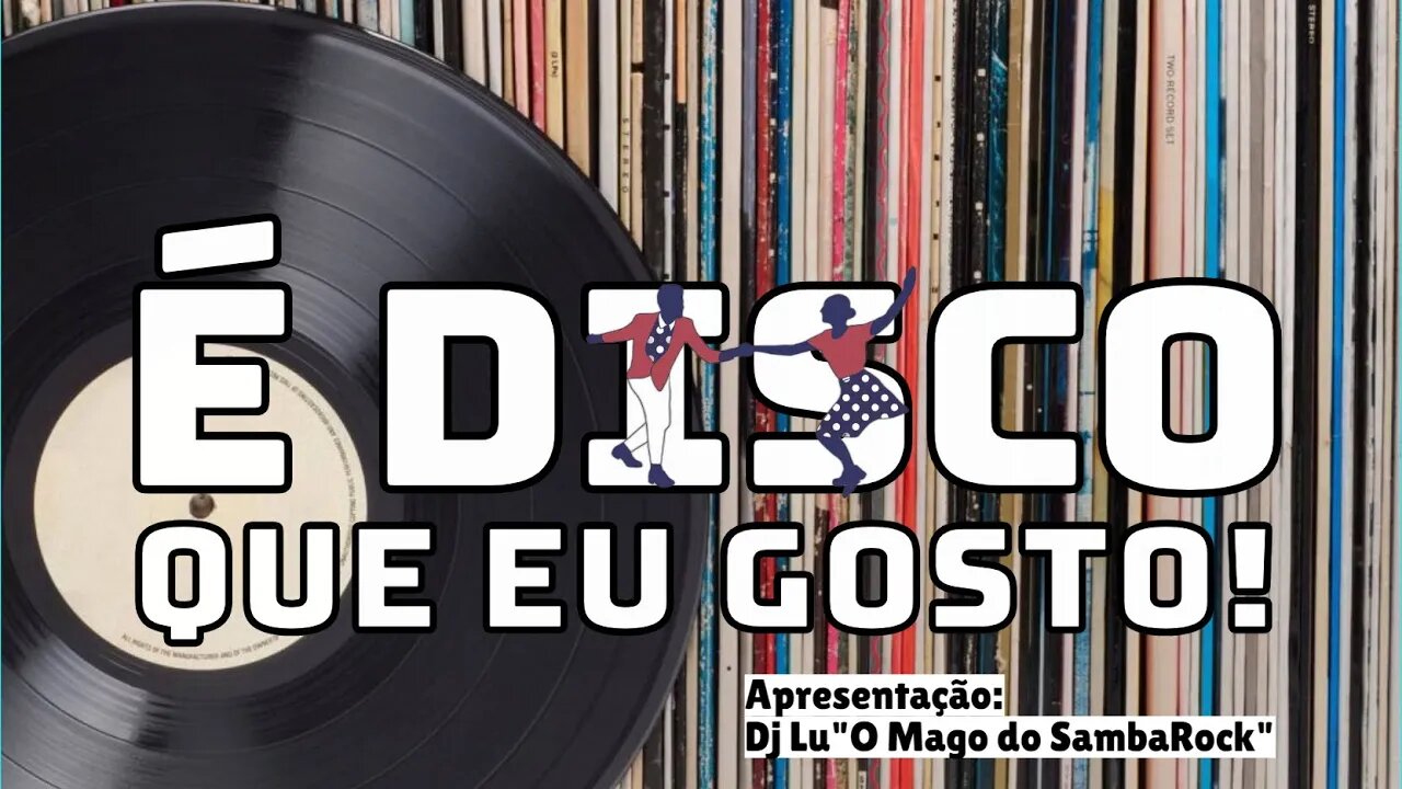 🔴É Disco que eu gosto! #145(12Out23)