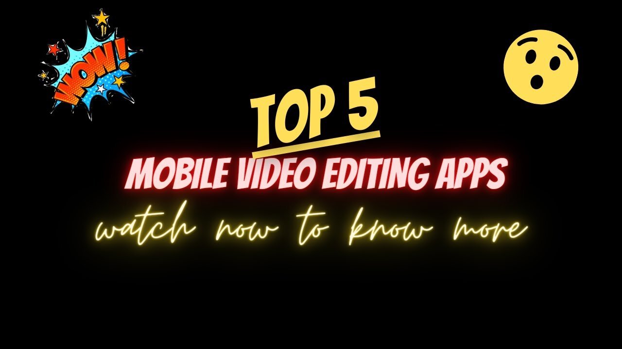 Best 5 video editing apps for android mobile AUCOTECH