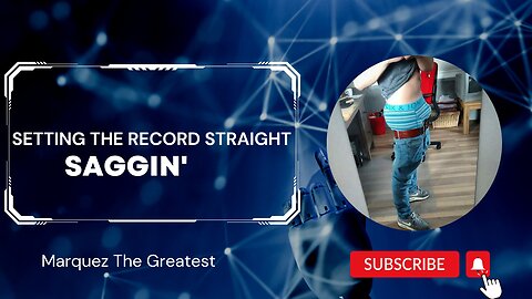 SAGGIN' - Setting the record straight