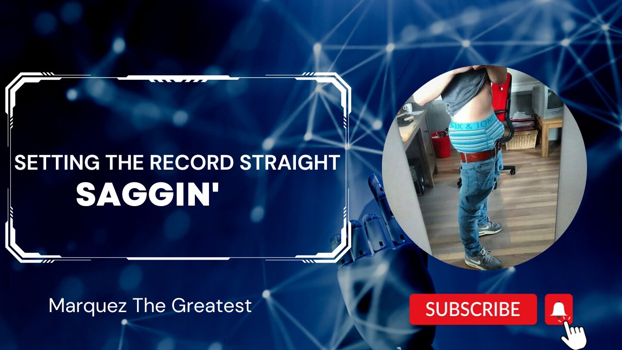 SAGGIN' - Setting the record straight
