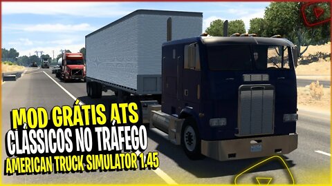 ▶️PACK CAMINÕES CLÁSSICOS PARA TRÁFEGO AMERICAN TRUCK SIMULATOR 1.45