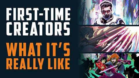 FIRST-TIME CREATORS - What it's really like crowdfunding comic books