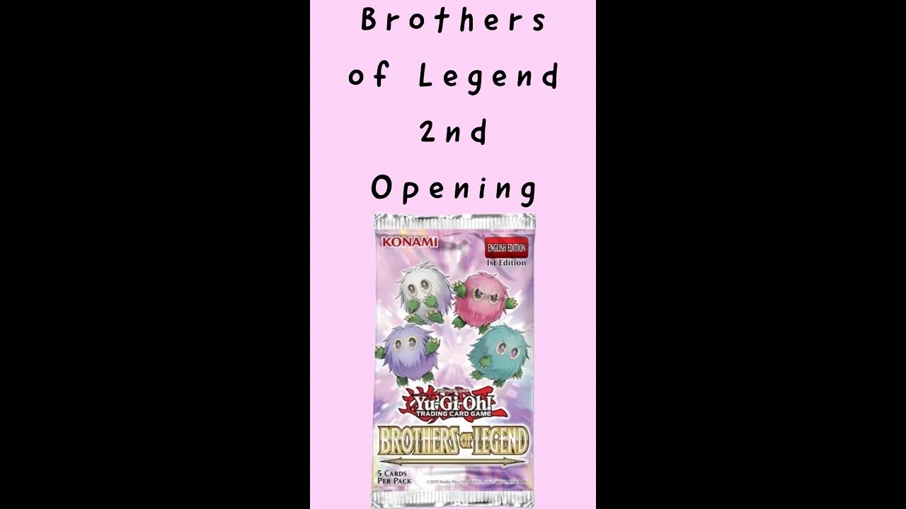 Yu-Gi-Oh Brothers of Legend: 2nd Pack Opening