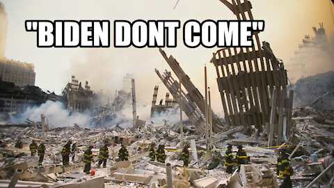 9/11 Families to Biden: "Don't Come to Our Memorial Events!"