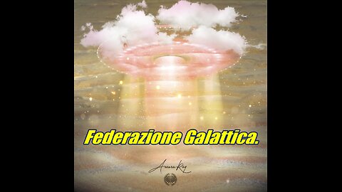 GFL. Aurora. Ora siete un Umano della Federazione Galattica