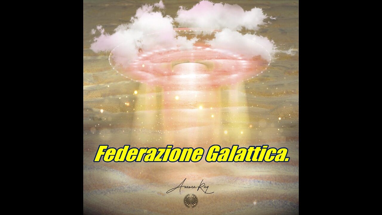 GFL. Aurora. Ora siete un Umano della Federazione Galattica