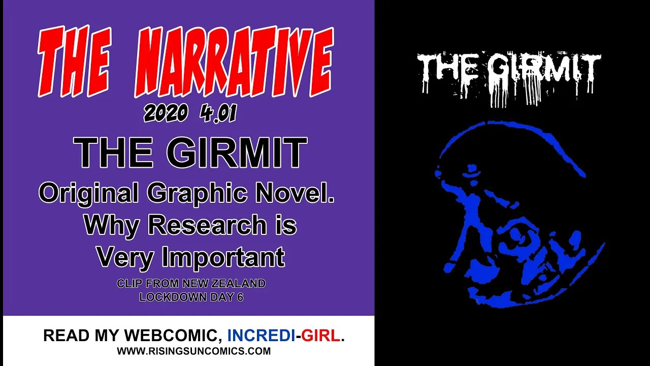 #GIRMIT #Research #Comics The Narrative 2020 4.01 THE GIRMIT OGN: Why Research is Very Important