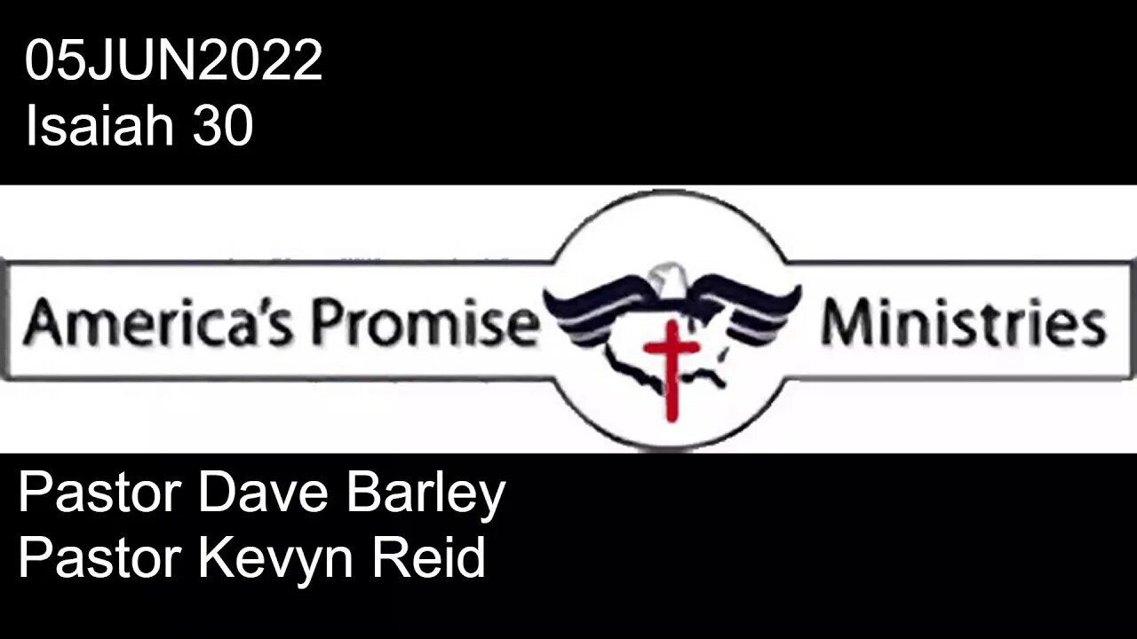 05JUN2022 - Isaiah 30