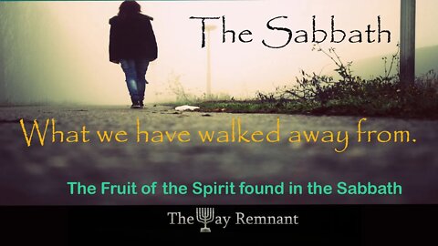 The Sabbath: What we have walked away from