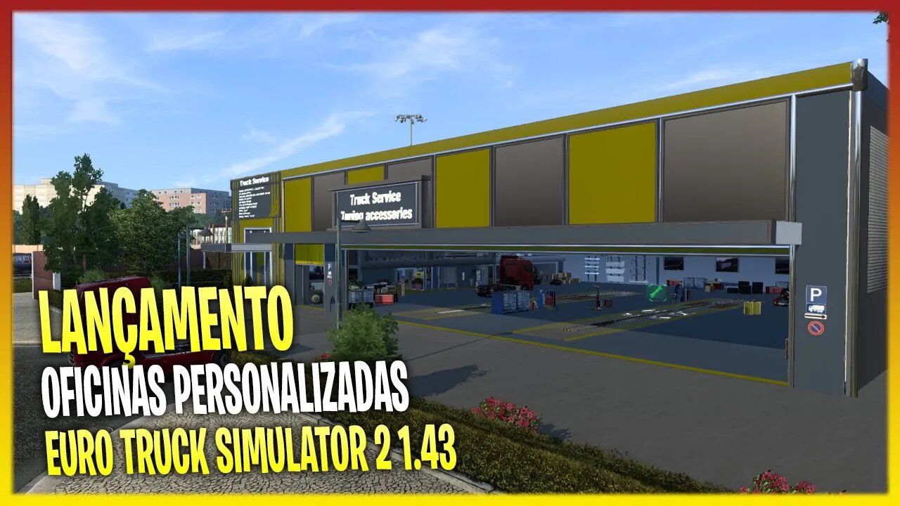 NOVAS OFICINAS PERSONALIZADAS - EURO TRUCK SIMULATOR 2 1.43