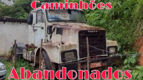 Ep.209 🚚 Caminhões Abandonados Repousando Brasil