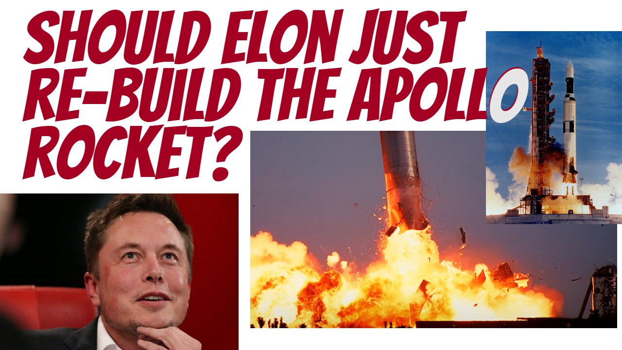Should Elon just build another Apollo rocket? They didn't blow up! (much)