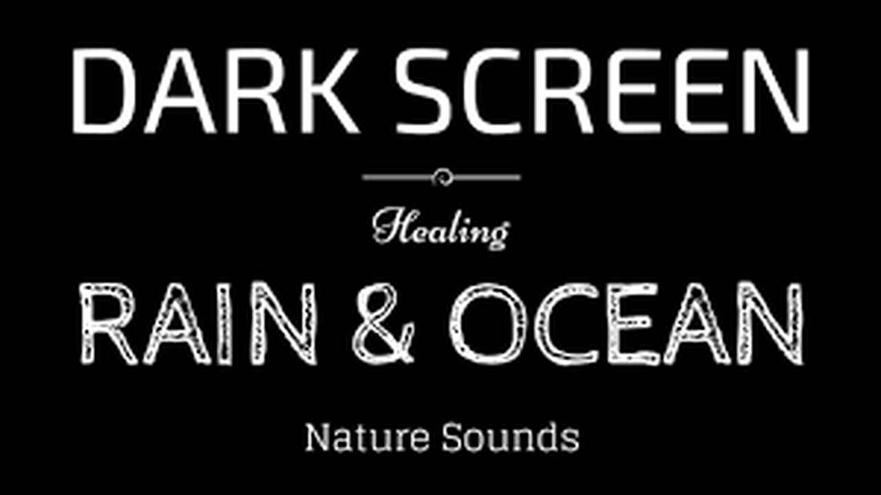 RAIN and OCEAN WAVES Sounds for Sleeping | BLACK SCREEN | SLEEP, Relaxation, Meditation