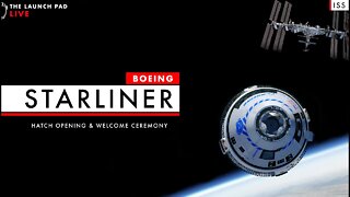 NOW! Starliner Hatch Open