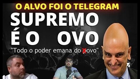 O ALVO AGORA FOI O TELEGRAM