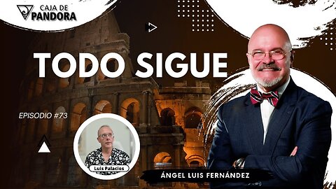 TODO SIGUE con Ángel Luis Fernández