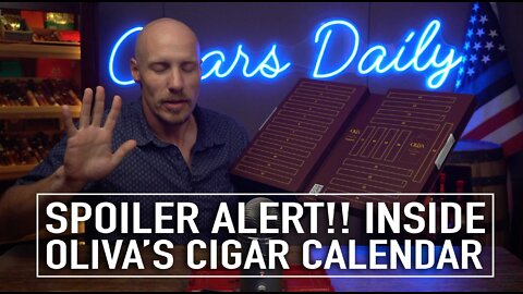 Spoiler Alert!! Inside Oliva's Cigar Calendar