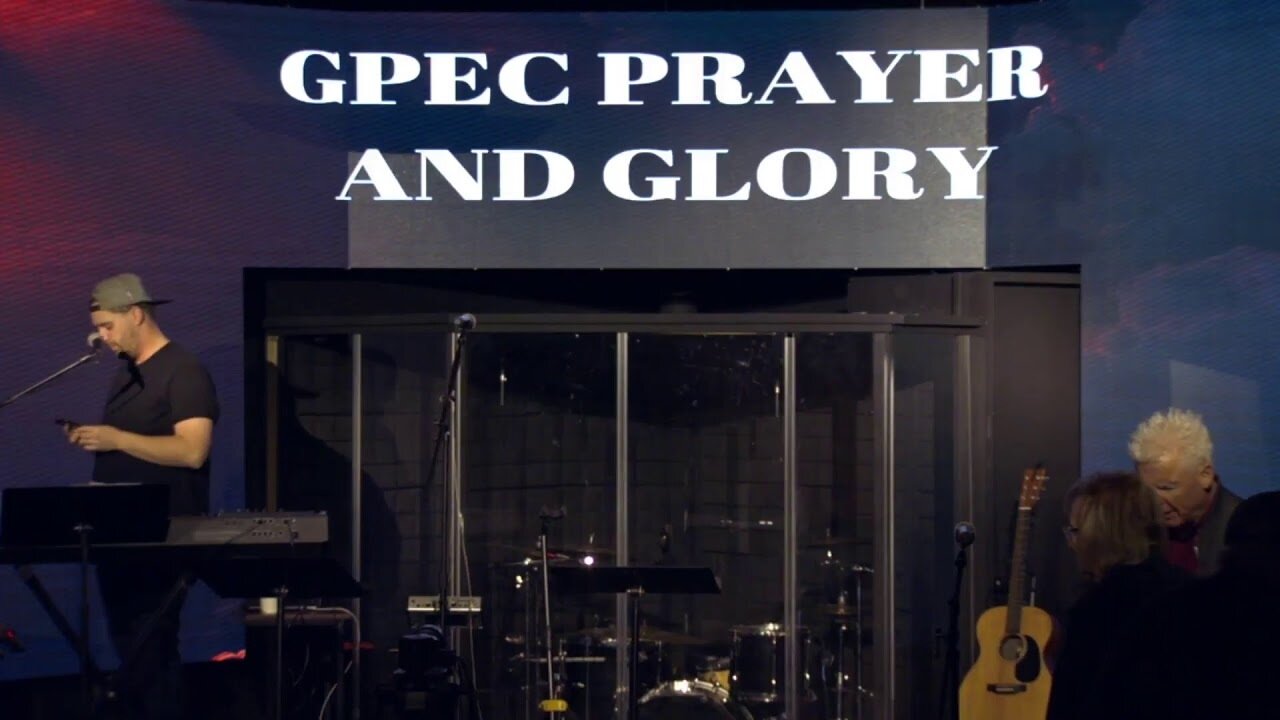 GPEC MORNING PRAYER AND GLORY