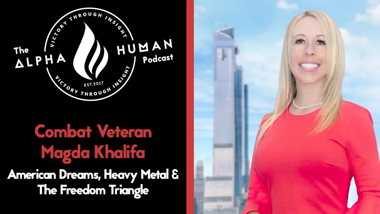 Combat Vet Magda Khalifa: American Dreams, Heavy Metal & The Freedom Triangle