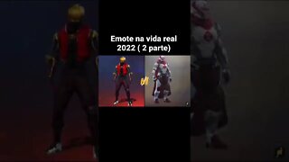 As melhores emotes na vida real 100 x 100 real ( 2 parte)