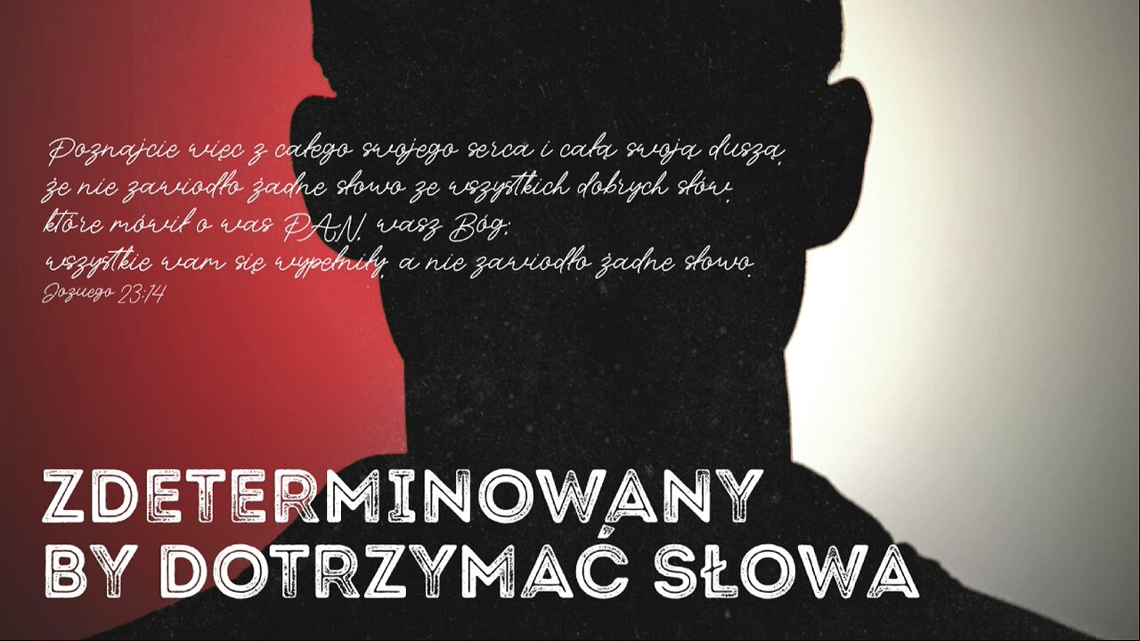 2024.01.28 - ZDETERMINOWANY BY DOTRZYMAC SLOWA - Pastor Maciek