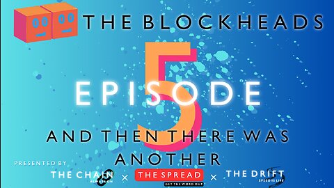 The Blockheads Episode 5 - And Then There Was Another