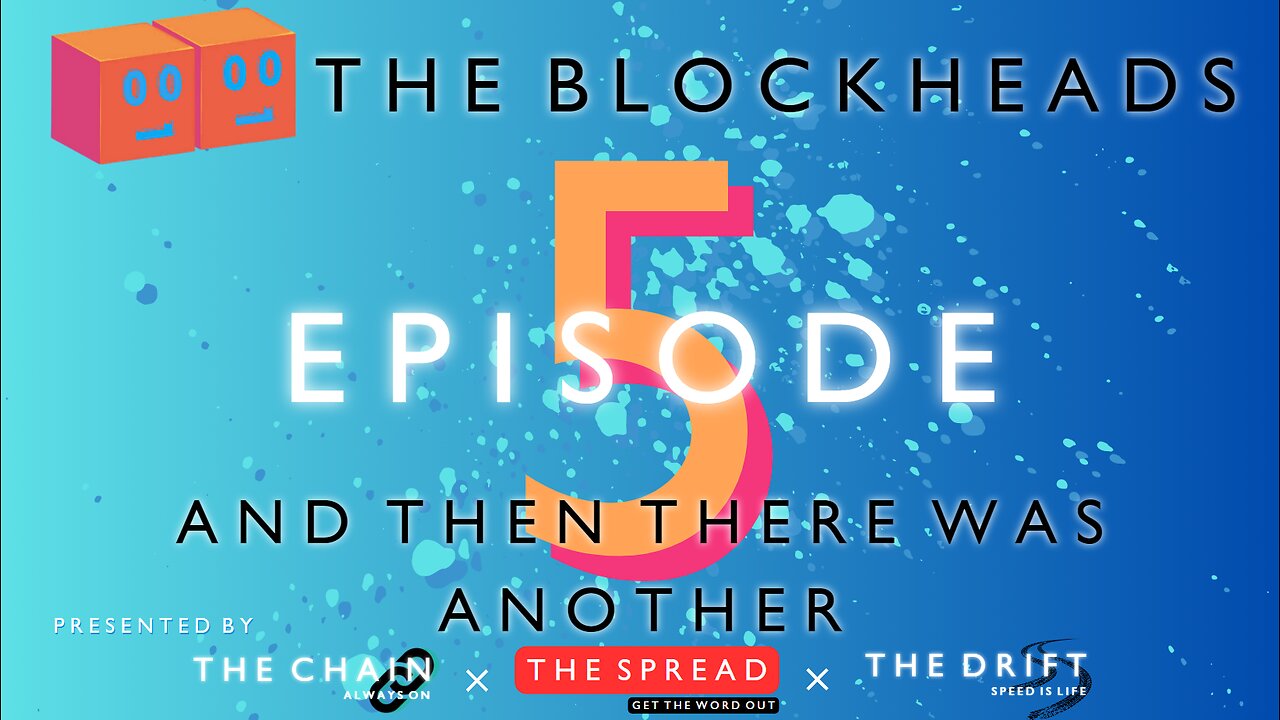 The Blockheads Episode 5 - And Then There Was Another