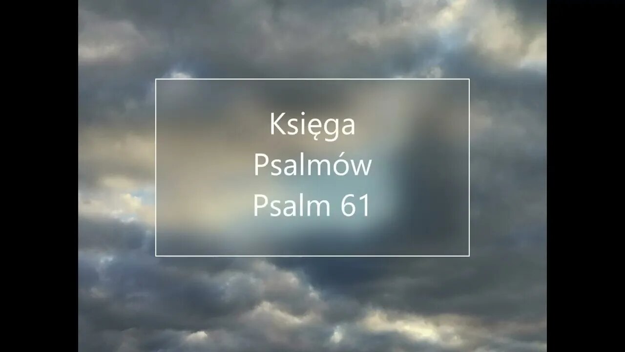 Księga Psalmów -Psalm 61