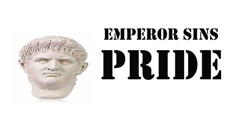 Emperor Sins: Pride