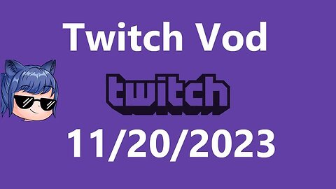 Chambiez Twitch Vod 11202023