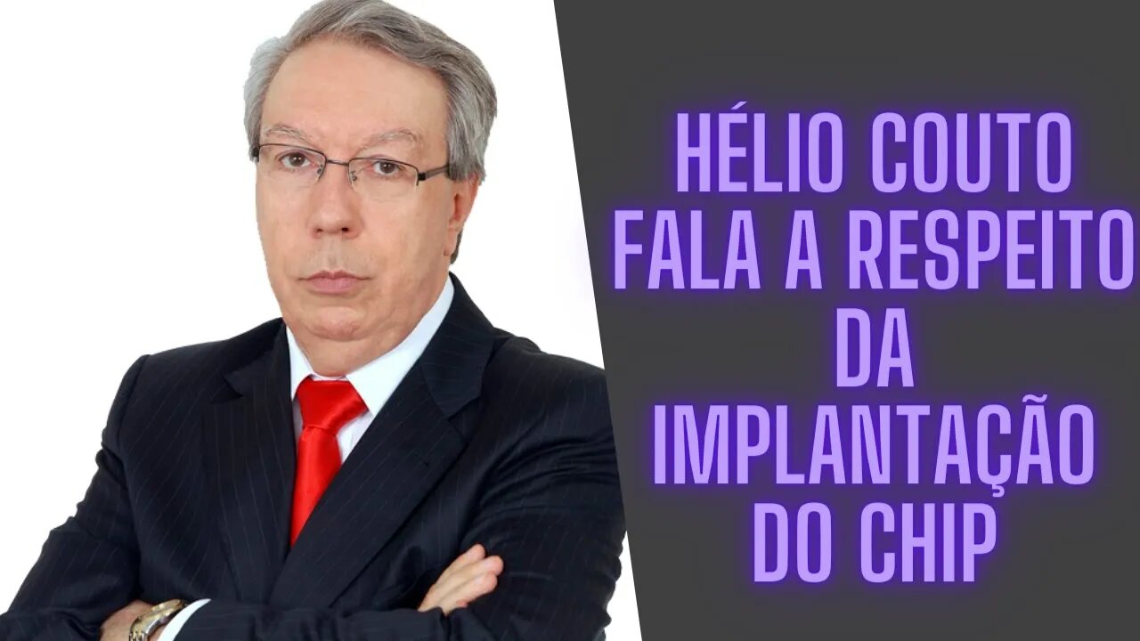 Hélio Couto Fala a Respeito da Implantação do CHIP.
