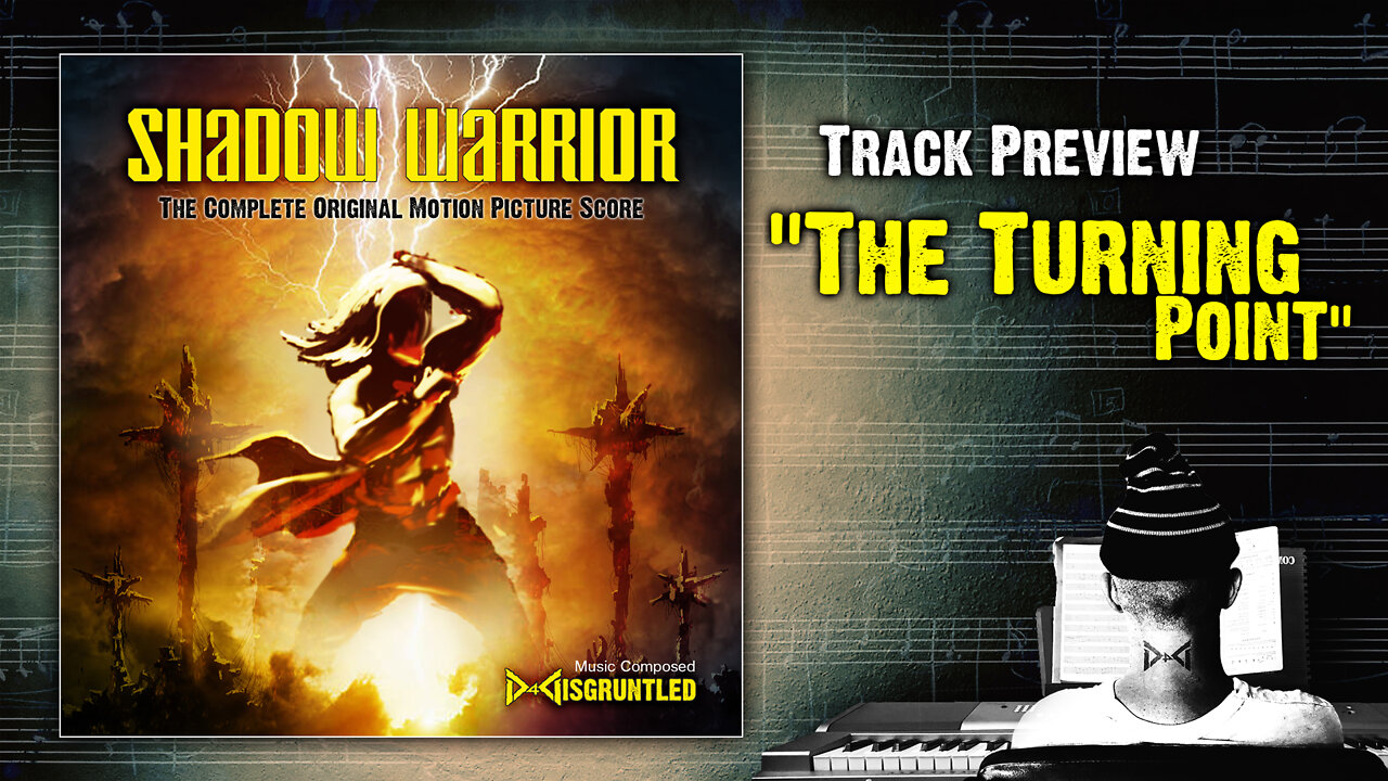 Track Preview - "The Turning Point" || "Shadow Warrior" (2022) - Official Soundtrack Album