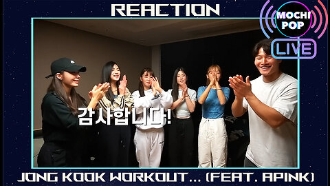 Jong Kook Workout... (Feat. Apink) - Reacton