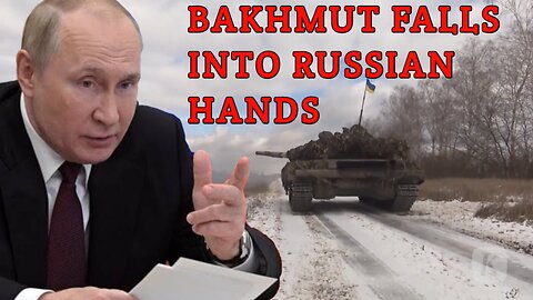 Bakhmut falls into Russian hands