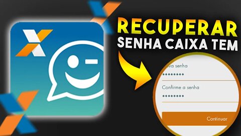 Como RECUPERAR SENHA do CAIXA TEM (Atualizado)