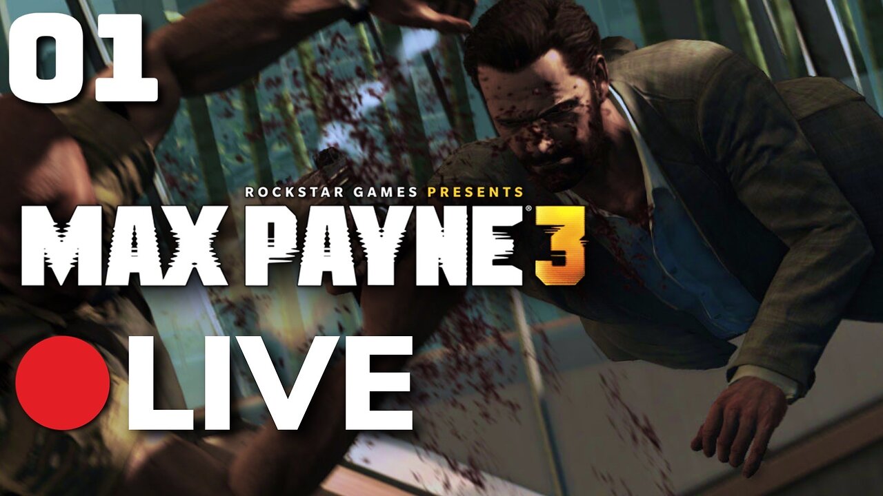 🔴LIVE - First Time Playing MAX PAYNE 3 - Part 1