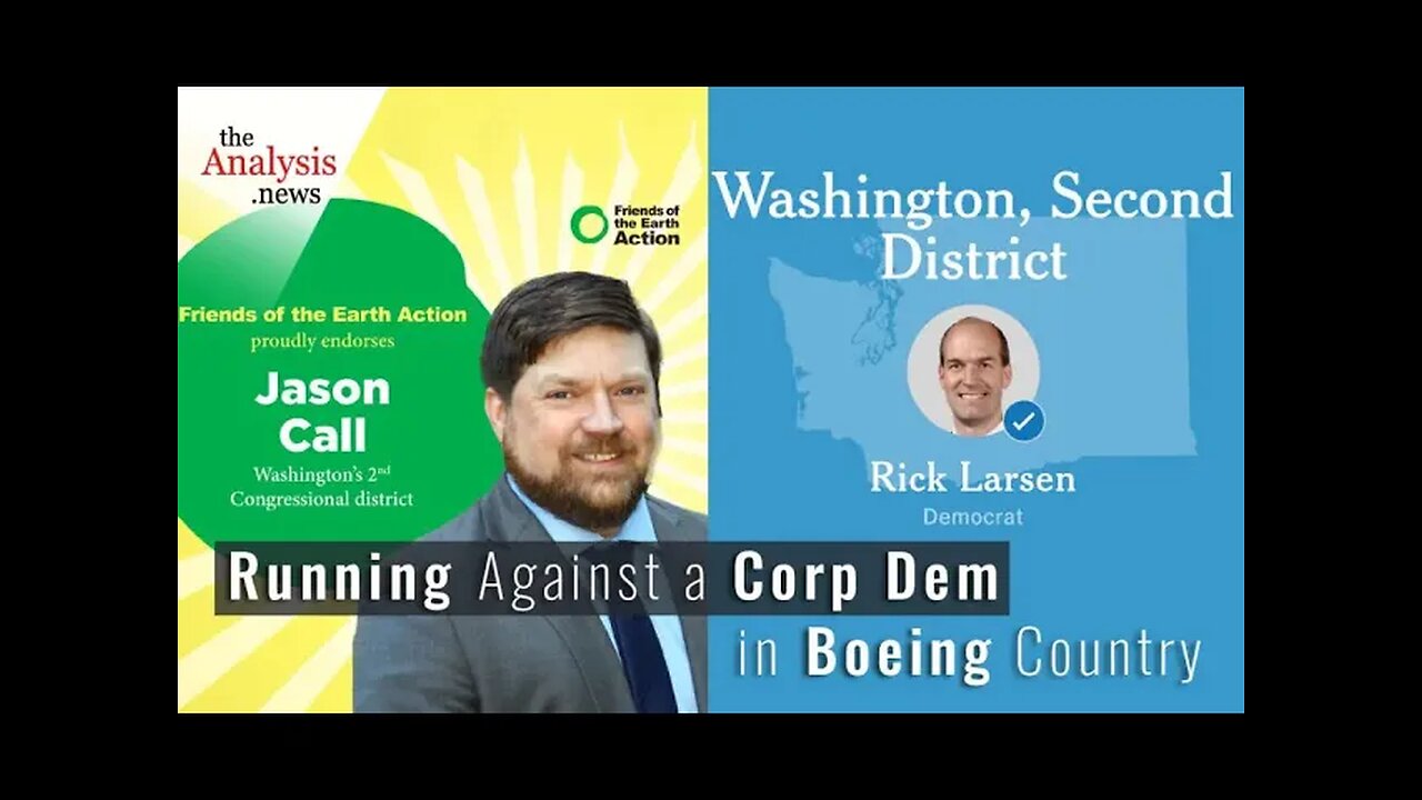 Progressive Running Against a Corp Dem in Boeing Country